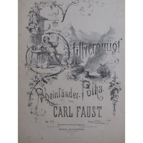 FAUST Carl Stillvergnüt Polka Op 173 Piano 1869