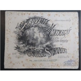 SCHUBERT Camille La Fauvette de Montmagny Valse Op 420 Piano 4 Mains ca1878