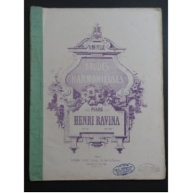 RAVINA Henri Études Harmonieuses Op 50 Piano ca1870