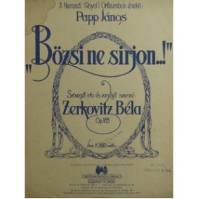 ZERKOVITZ Béla Bözsi ne Sirjon Op 185 Chant Piano ca1920