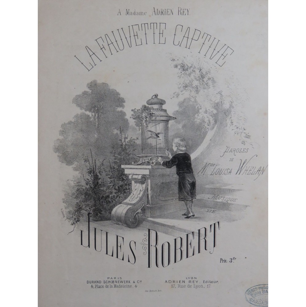 ROBERT Jules La Fauvette Captive Chant Piano ca1880