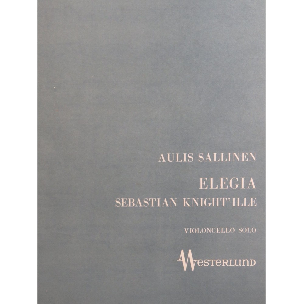 SALLINEN Aulis Elegia Violoncelle 1966