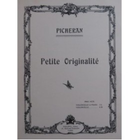 PICHERAN E. Petite Originalité Violoncelle Piano
