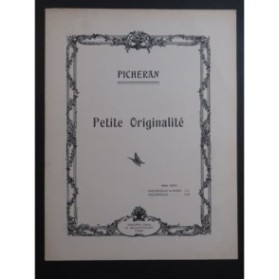 PICHERAN E. Petite Originalité Violoncelle Piano