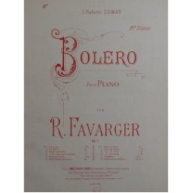 FAVARGER René Bolero Piano ca1897