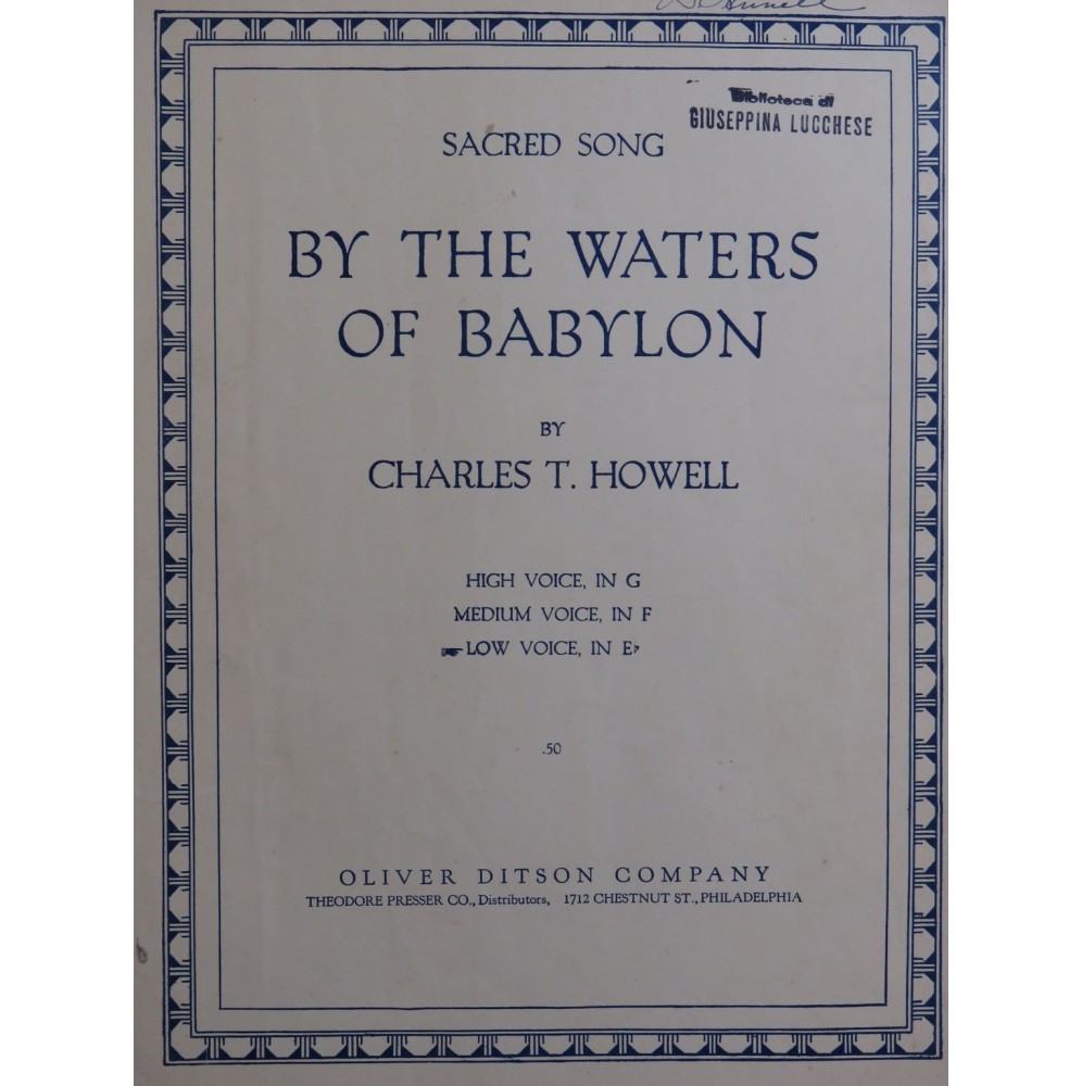 HOWELL Charles T. By the Waters of Babylon Chant Piano 1918