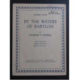 HOWELL Charles T. By the Waters of Babylon Chant Piano 1918