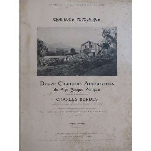 BORDES Charles Chansons Amoureuses Pays Basque Chant Piano 1910