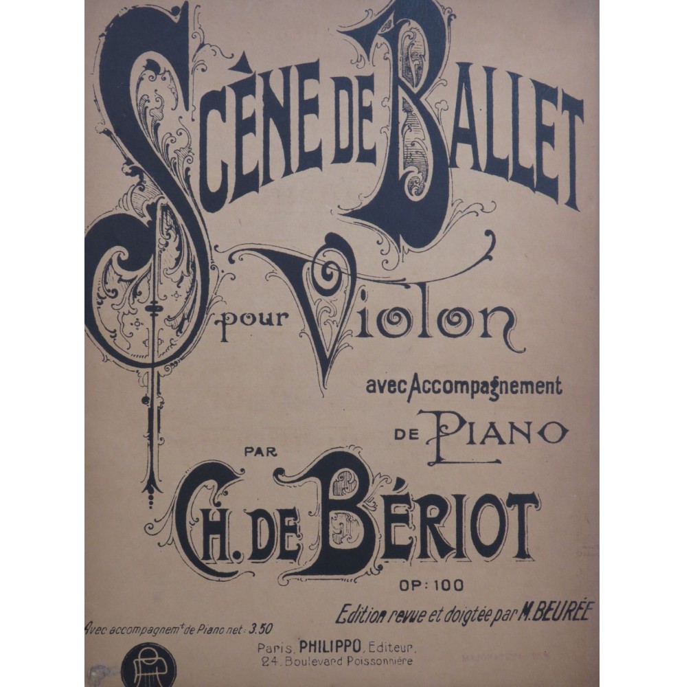 DE BÉRIOT Charles Fantaisie ou Scène de Ballet op 100 Violon Piano