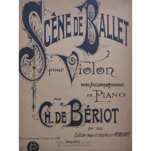 DE BÉRIOT Charles Fantaisie ou Scène de Ballet op 100 Violon Piano