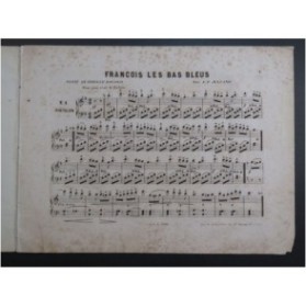 JULIANO A. P. François les Bas Bleus Quadrille Piano XIXe