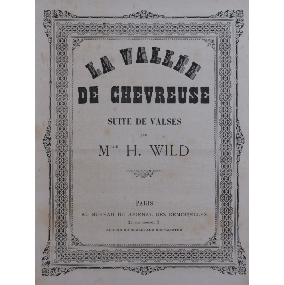 WILD H. La Vallée de Chevreuse Piano 1879