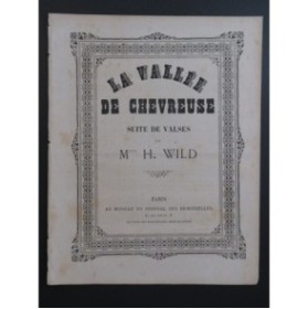 WILD H. La Vallée de Chevreuse Piano 1879