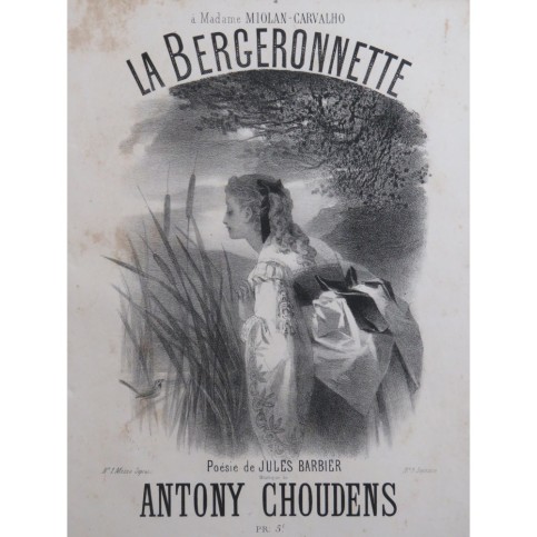 CHOUDENS Antony La Bergeronnette Chant Piano 1872