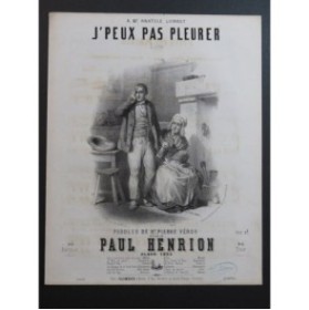 HENRION Paul J'Peux pas Pleurer Chant Piano 1855