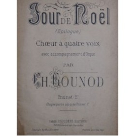 GOUNOD Charles Le Jour de Noël Epilogue Chant Orgue 1895