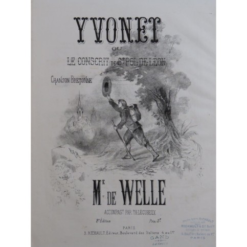 DE WELLE Yvonet ou Le Conscrit de St Pol de Léon Chant Piano XIXe