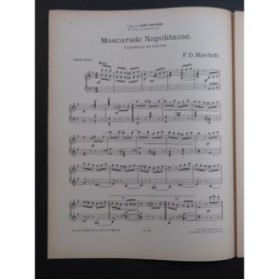 MARCHETTI F. D. Mascarade Napolitaine Piano 1900