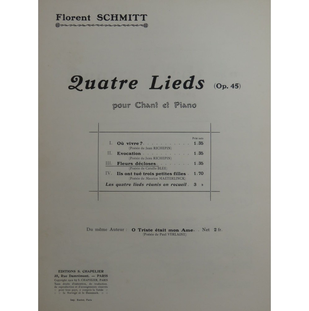SCHMITT Florent Fleurs Décloses Chant Piano 1912