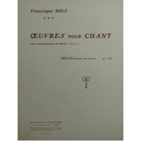 BOIS Francisque Mélos Chant Piano 1913