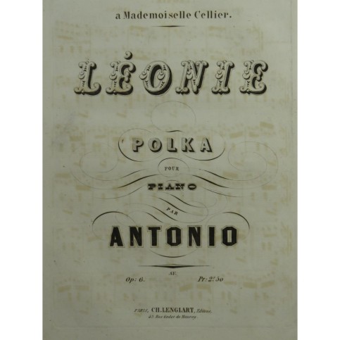 ANTONIO Léonie op 6 Polka Piano XIXe