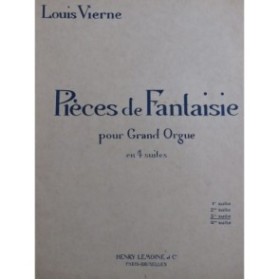 VIERNE Louis Pièces de Fantaisie 3e Suite op 54 Orgue 1927