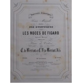 DE BÉRIOT Les Noces de Figaro Mozart 6 Duettinos Piano Violon ca1870