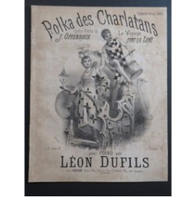 DUFILS Léon Polka des Charlatans J. Offenbach Piano ca1875