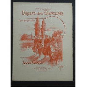 GREGH Louis Départ des Glaneuses Piano 1913