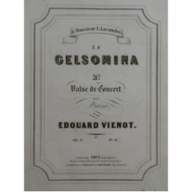 VIENOT Edouard Gelsomina Piano XIXe siècle