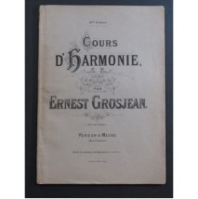 GROSJEAN Ernest Cours d'Harmonie ca1900