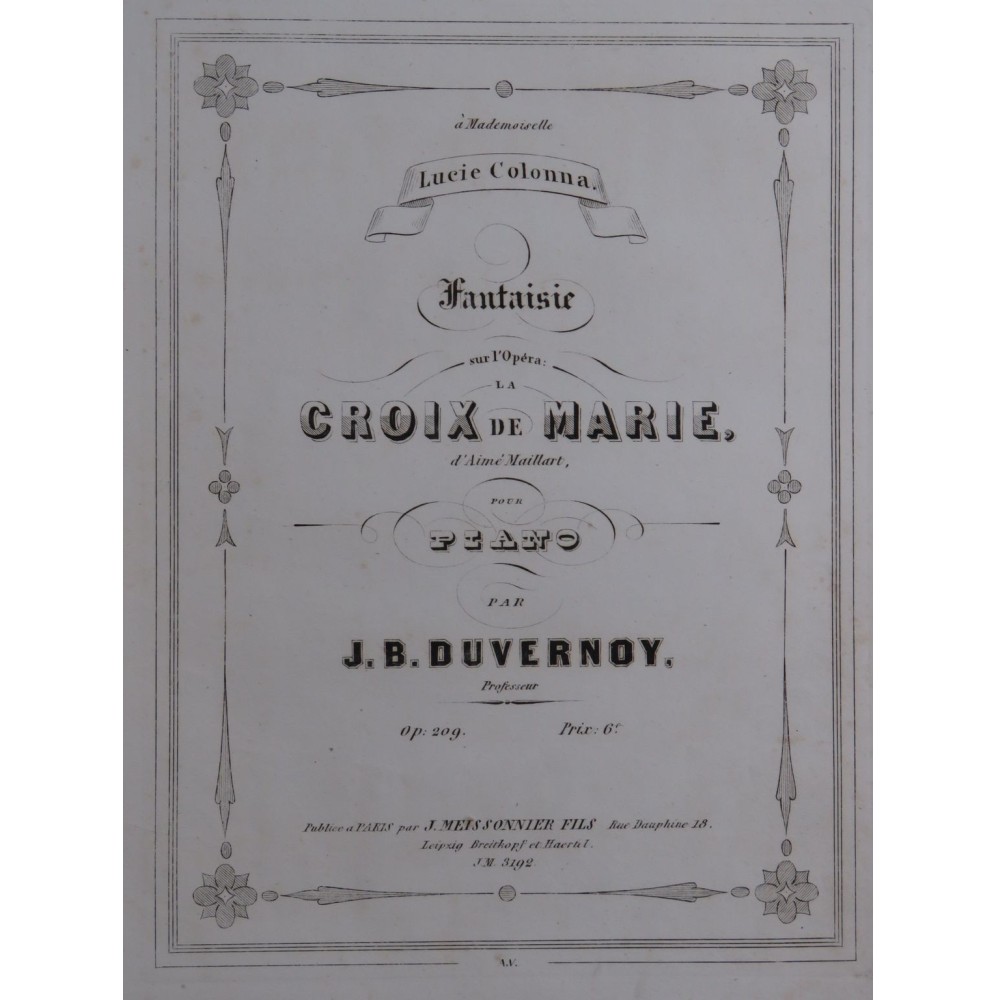 DUVERNOY J. B. Fantaisie sur la Croix de Marie op 209 Piano ca1850