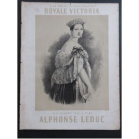 LEDUC Alphonse Royale Victoria Valse Piano XIXe