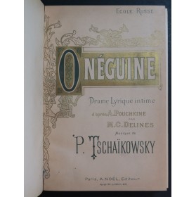 TSCHAIKOWSKY P. I. Onéguine Opéra Piano Chant ca1900