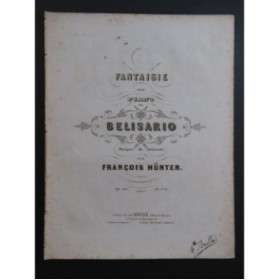 HÜNTEN François Fantaisie sur Belisario op 163 Piano ca1850