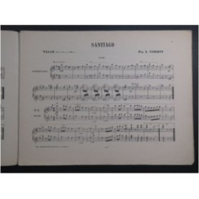 CORBIN A. Santiago Valse Piano 4 Mains XIXe