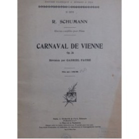 SCHUMANN Robert Carnaval de Vienne op 26 Piano