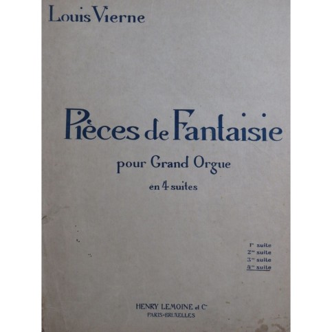 VIERNE Louis Pièces de Fantaisie 4e Suite op 55 Orgue 1927