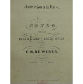 WEBER Invitation à la Valse op 65 Piano 4 Mains ca1850