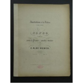 WEBER Invitation à la Valse op 65 Piano 4 Mains ca1850