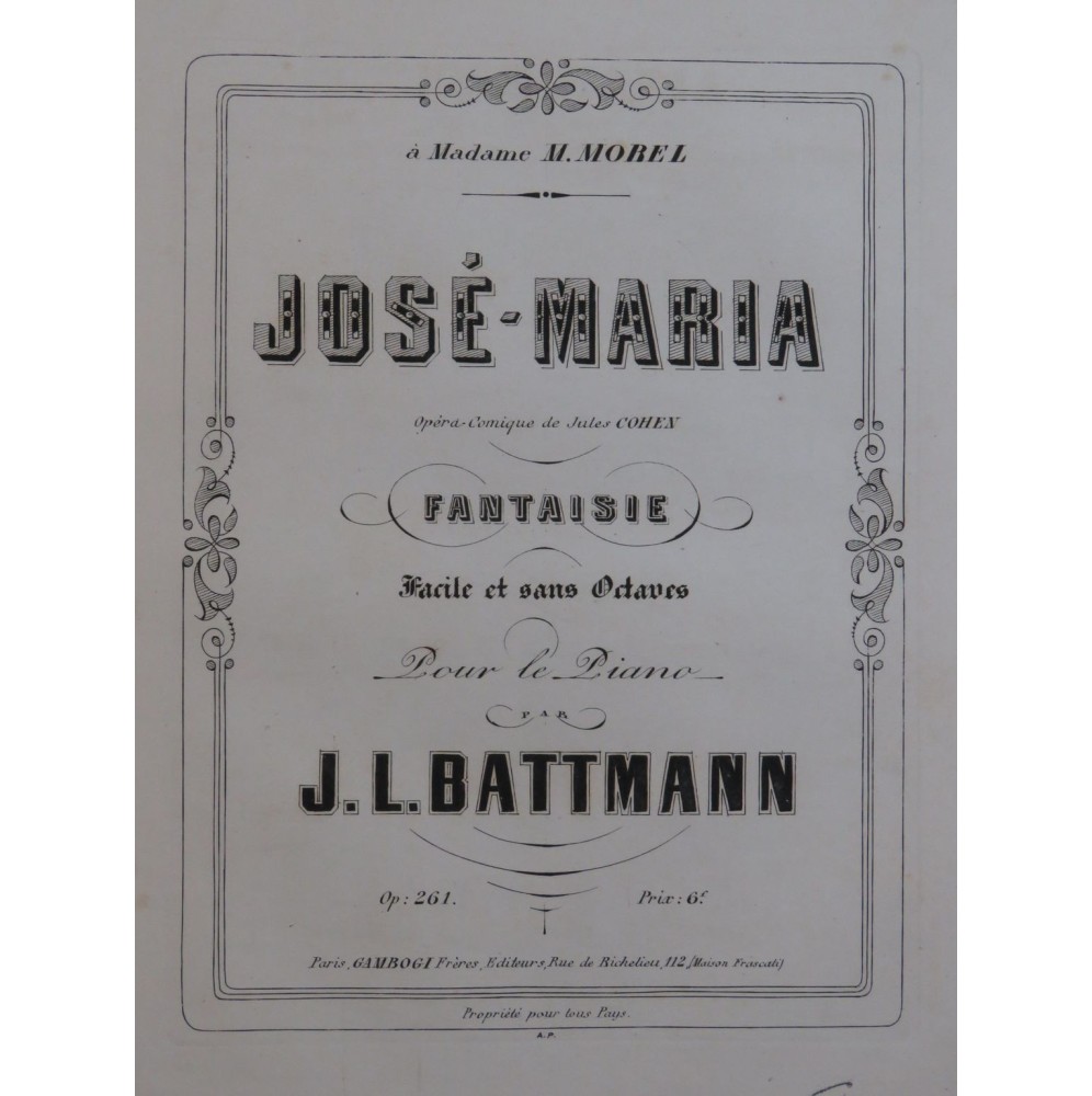 BATTMANN J. L. Fantaisie sur José-Maria Piano 1867