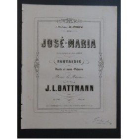 BATTMANN J. L. Fantaisie sur José-Maria Piano 1867