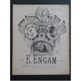 ENGAM E. Le Petit Oiseau du Bon Dieu Chant Piano XIXe siècle