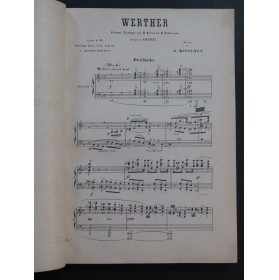 MASSENET Jules Werther Opéra Chant Piano 1912