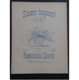 SAPIO Romualdo S'aimer toujours Chant Piano ca1885