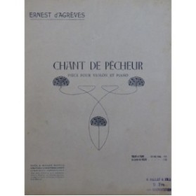 D'AGRÈVES Ernest Chant de Pêcheur Violon Piano
