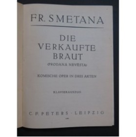 SMETANA Friedrich Die Verkaufte Braut Opéra Piano Chant