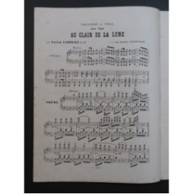 LAMBERT Lucien Au Clair de la Lune Variations et Final Piano ca1860