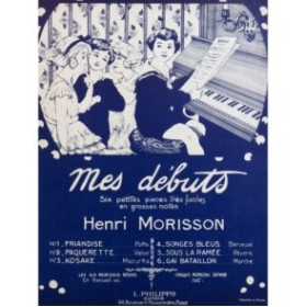 MORISSON Henri Mes Débuts 6 Pièces Piano