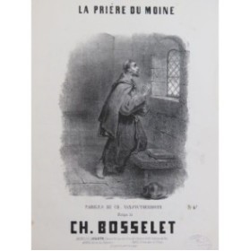 BOSSELET Ch. La Prière du Moine Chant Piano ca1870